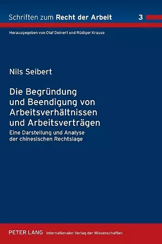 Die Begruendung und Beendigung von Arbeitsverhaeltnissen und Arbeitsvertraegen cover