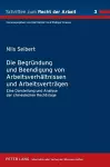 Die Begruendung und Beendigung von Arbeitsverhaeltnissen und Arbeitsvertraegen cover