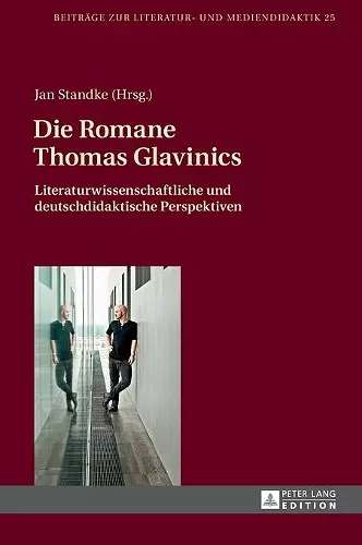 Die Romane Thomas Glavinics cover