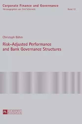 Risk-Adjusted Performance and Bank Governance Structures cover