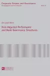 Risk-Adjusted Performance and Bank Governance Structures cover