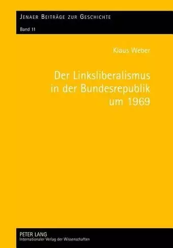 Der Linksliberalismus in Der Bundesrepublik Um 1969 cover