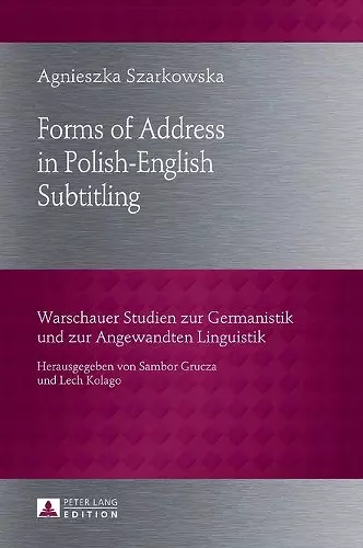 Forms of Address in Polish-English Subtitling cover