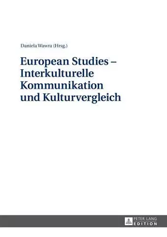 European Studies - Interkulturelle Kommunikation Und Kulturvergleich cover
