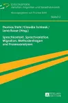 Sprachkontakt, Sprachvariation, Migration: Methodenfragen Und Prozessanalysen cover