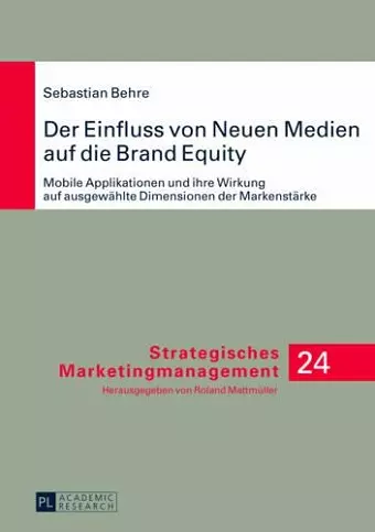 Der Einfluss Von Neuen Medien Auf Die Brand Equity cover