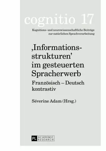 «Informationsstrukturen» Im Gesteuerten Spracherwerb cover