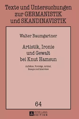 Artistik, Ironie und Gewalt bei Knut Hamsun cover