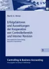 Erfolgsfaktoren Und Auswirkungen Der Kooperation Von Controllerbereich Und Interner Revision cover