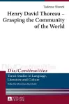 Henry David Thoreau – Grasping the Community of the World cover