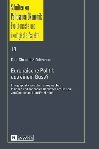 Europaeische Politik aus einem Guss? cover