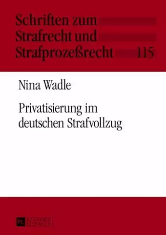 Privatisierung Im Deutschen Strafvollzug cover