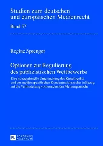 Optionen Zur Regulierung Des Publizistischen Wettbewerbs cover