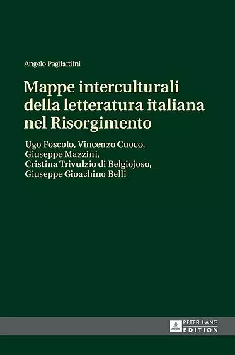 Mappe interculturali della letteratura italiana nel Risorgimento cover