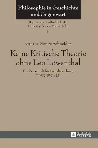 Keine Kritische Theorie ohne Leo Loewenthal cover