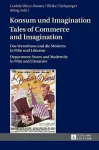 Konsum und Imagination- Tales of Commerce and Imagination cover