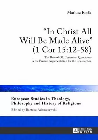 «In Christ All Will Be Made Alive» (1 Cor 15:12-58) cover