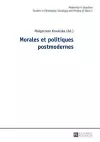 Morales Et Politiques Postmodernes cover