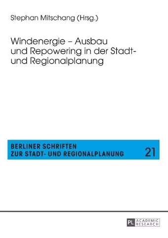 Windenergie - Ausbau und Repowering in der Stadt- und Regionalplanung cover