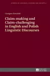 Claim-making and Claim-challenging in English and Polish Linguistic Discourses cover