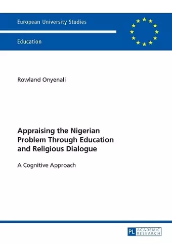Appraising the Nigerian Problem Through Education and Religious Dialogue cover