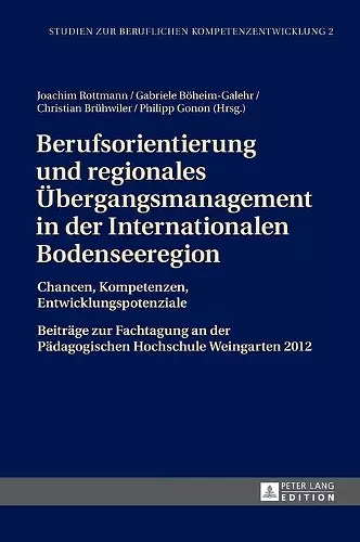 Berufsorientierung und regionales Uebergangsmanagement in der Internationalen Bodenseeregion cover