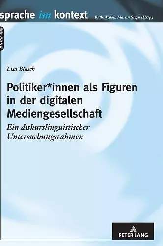 Politiker*innen als Figuren in der digitalen Mediengesellschaft cover