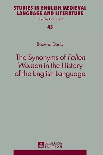 The Synonyms of «Fallen Woman» in the History of the English Language cover