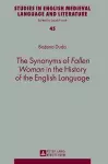 The Synonyms of «Fallen Woman» in the History of the English Language cover