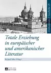 Totale Erziehung in Europaeischer Und Amerikanischer Literatur cover