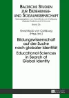 Bildungswissenschaft auf der Suche nach globaler Identitaet- Educational Sciences in Search of Global Identity cover