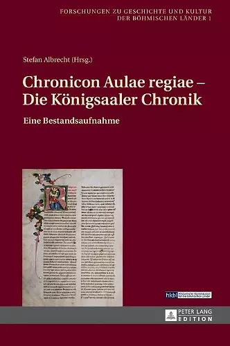 Chronicon Aulae regiae - Die Koenigsaaler Chronik cover