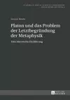 Platon Und Das Problem Der Letztbegruendung Der Metaphysik cover