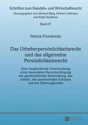 Das Urheberpersoenlichkeitsrecht Und Das Allgemeine Persoenlichkeitsrecht cover