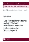 Das Schutzschirmverfahren Nach § 270b Inso Und Seine Funktionalitaet Im Internationalen Rechtsvergleich cover