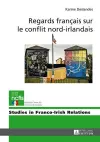 Regards Français Sur Le Conflit Nord-Irlandais cover