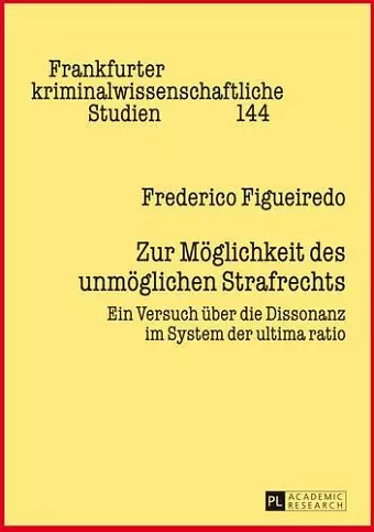 Zur Moeglichkeit Des Unmoeglichen Strafrechts cover