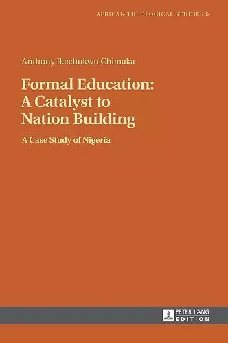 Formal Education: A Catalyst to Nation Building cover