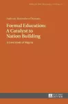 Formal Education: A Catalyst to Nation Building cover