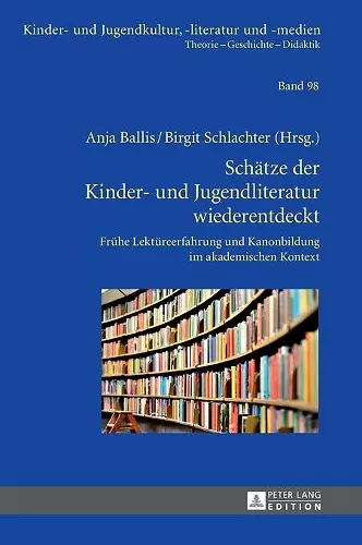 Schaetze der Kinder- und Jugendliteratur wiederentdeckt cover