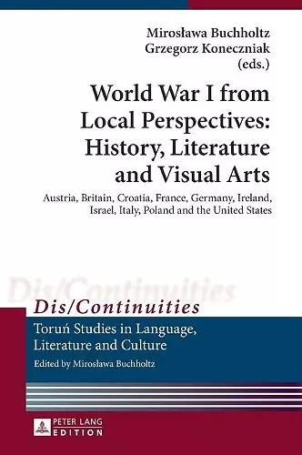 World War I from Local Perspectives: History, Literature and Visual Arts cover