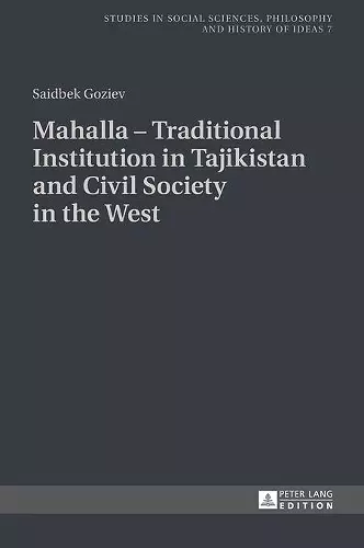 Mahalla – Traditional Institution in Tajikistan and Civil Society in the West cover