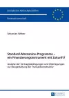 Standard-Mezzanine-Programme - Ein Finanzierungsinstrument Mit Zukunft? cover