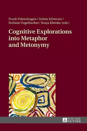 Cognitive Explorations into Metaphor and Metonymy cover