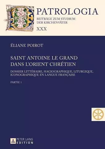 Saint Antoine Le Grand Dans l'Orient Chrétien cover