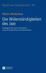 Die Widerstaendigkeiten des Jazz cover