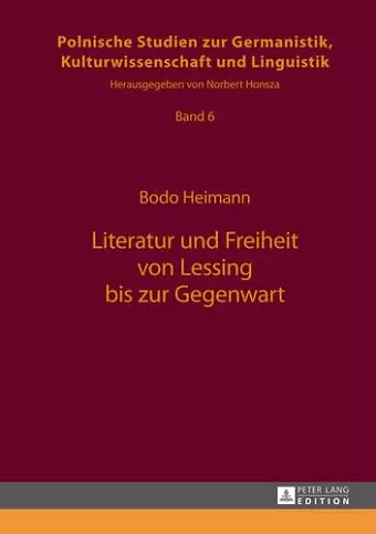 Literatur Und Freiheit Von Lessing Bis Zur Gegenwart cover