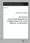 John Howard Und Die Strafvollzugsreformen in Sueddeutschland in Der Ersten Haelfte Des 19. Jahrhunderts cover