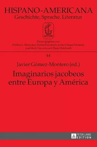 Imaginarios jacobeos entre Europa y Am�rica cover