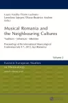 Musical Romania and the Neighbouring Cultures cover